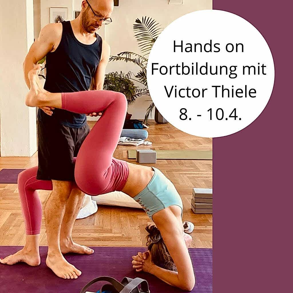 Fortbildung: Hands On - Korrekturen und Vertiefungen in Yoga Asanas. Mit Victor Thiele